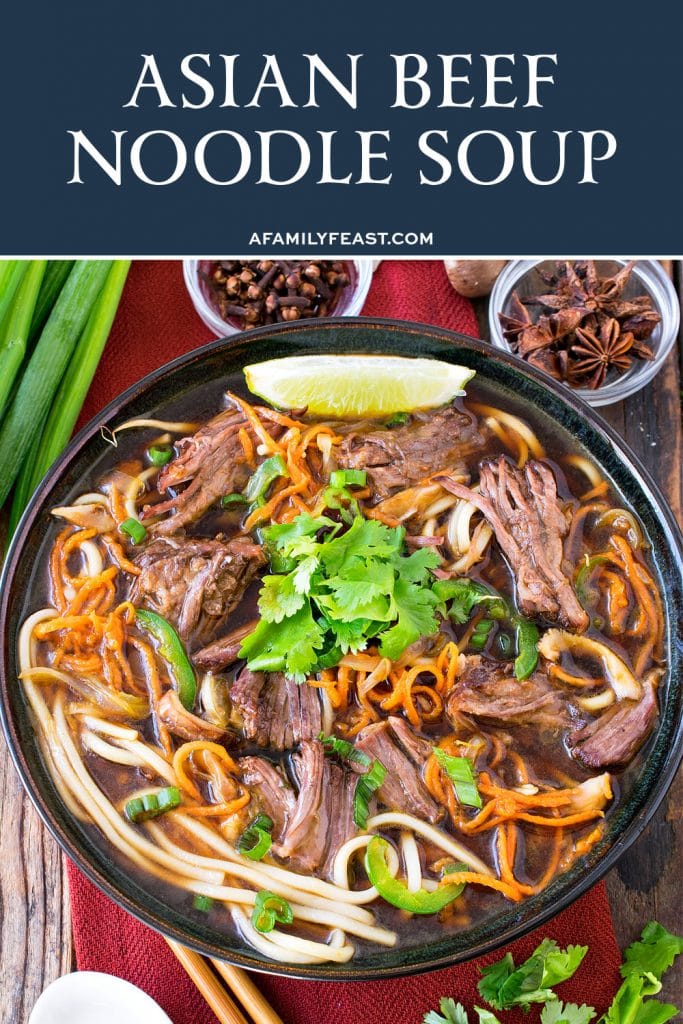Asian Beef Noodle Soup - A Family Feast