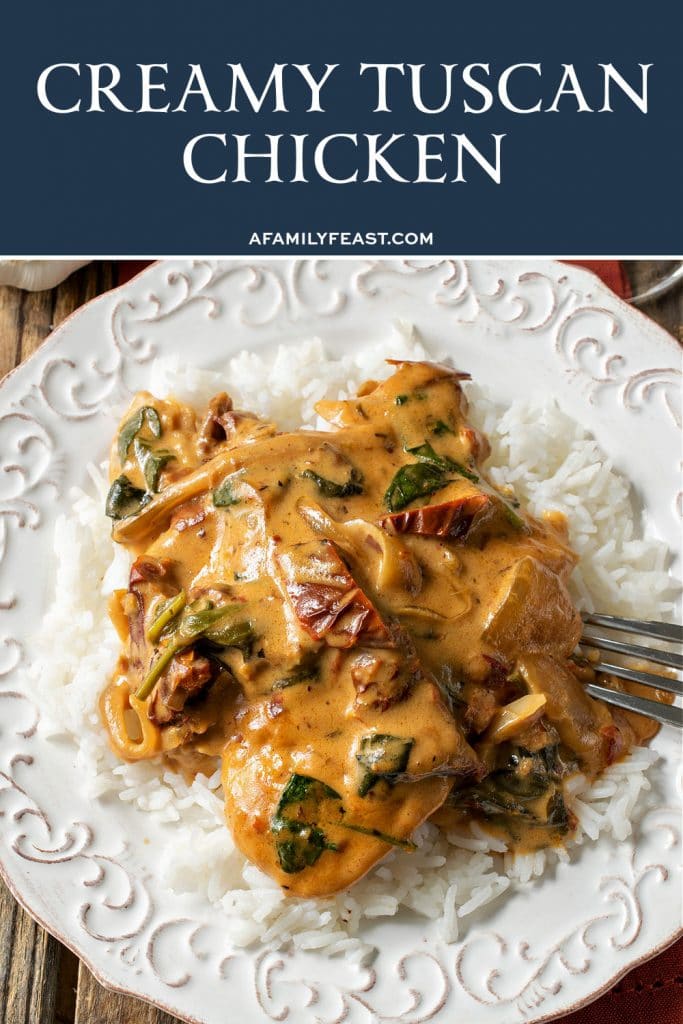 Creamy Tuscan Chicken - A Family Feast