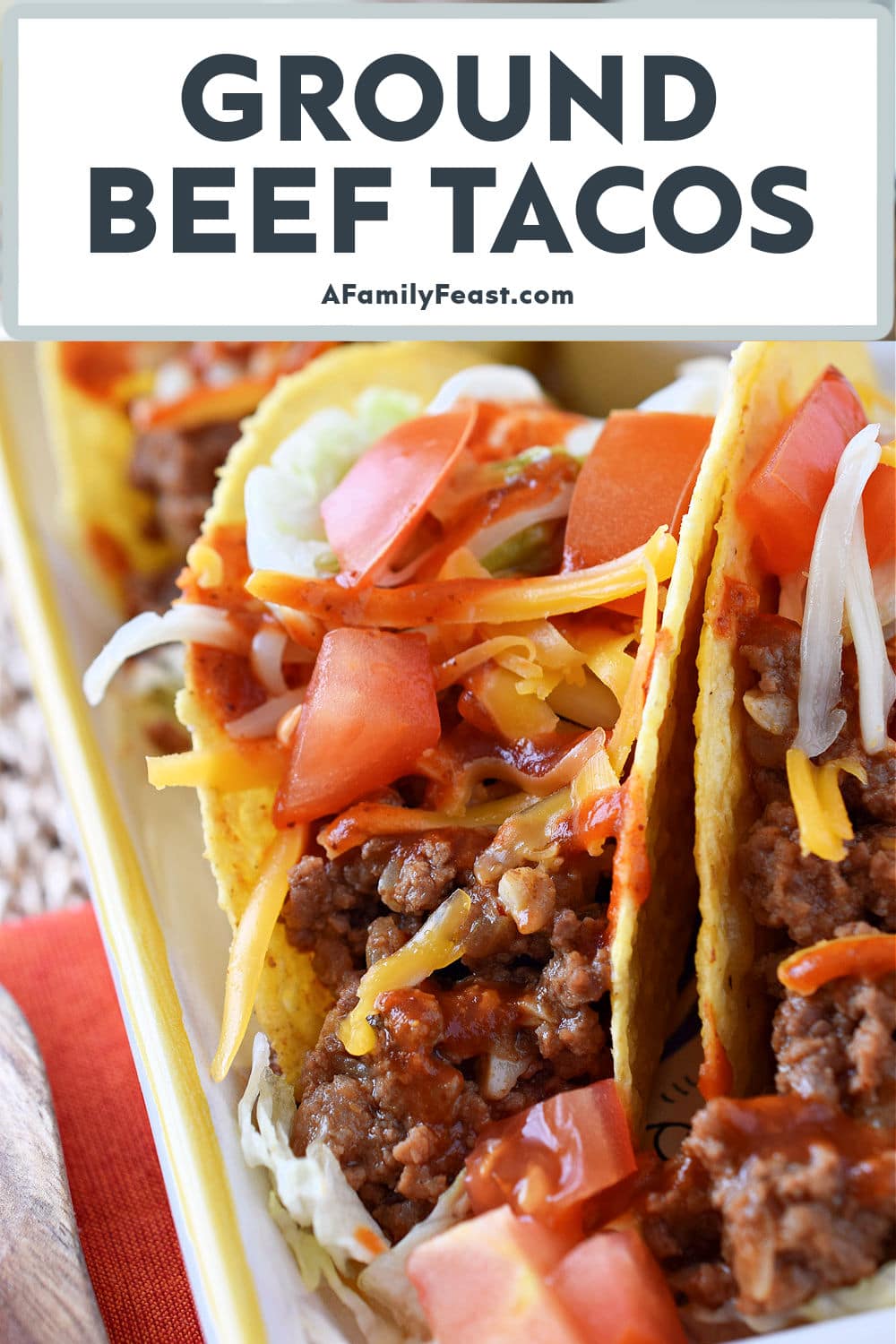 Ground Beef Tacos - A Family Feast