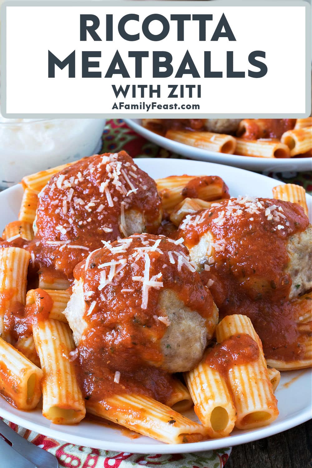 Ricotta Meatballs with Ziti - A Family Feast
