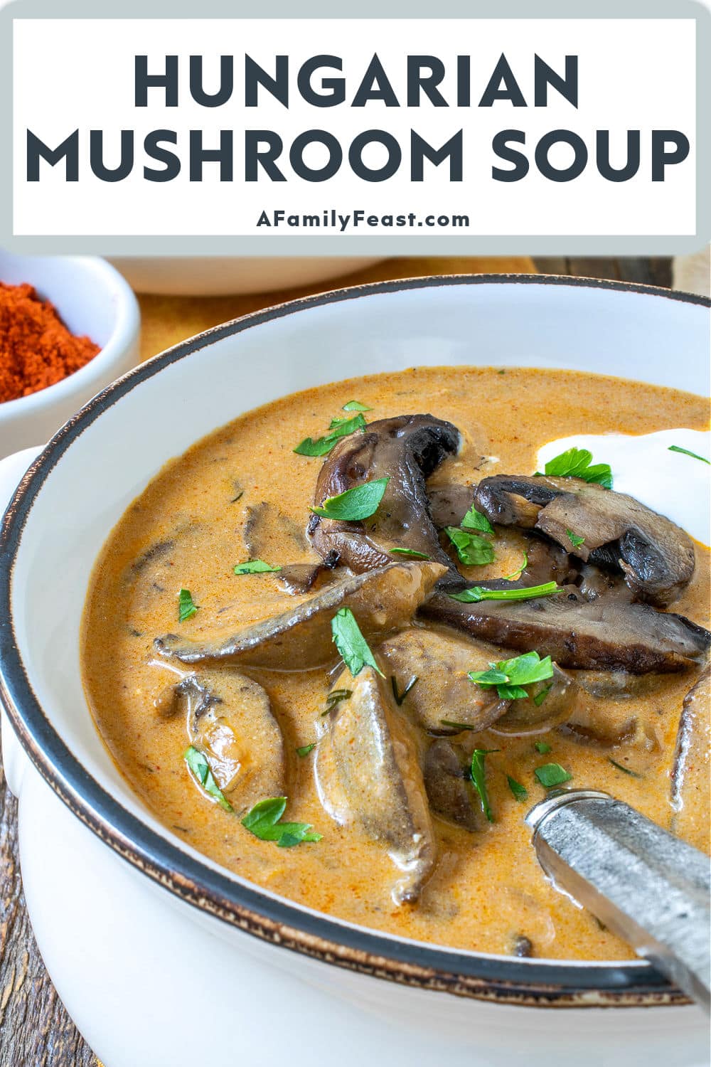 Hungarian Mushroom Soup - A Family Feast