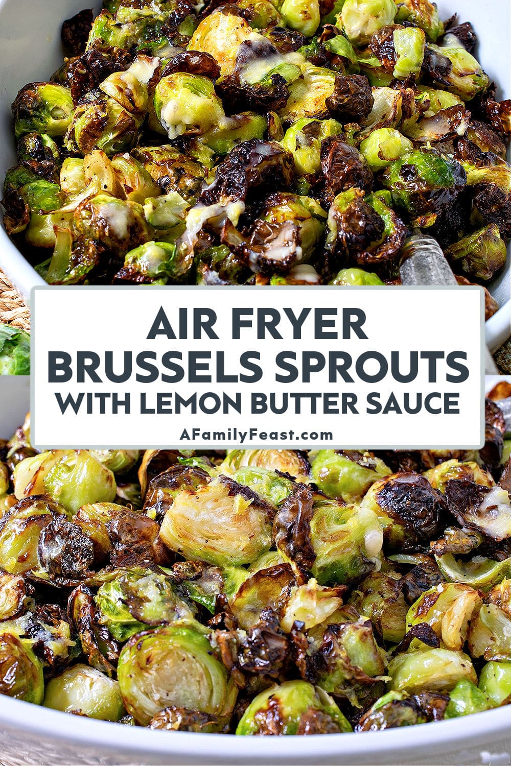 Air Fryer Brussels Sprouts with Lemon Butter Sauce - A Family Feast