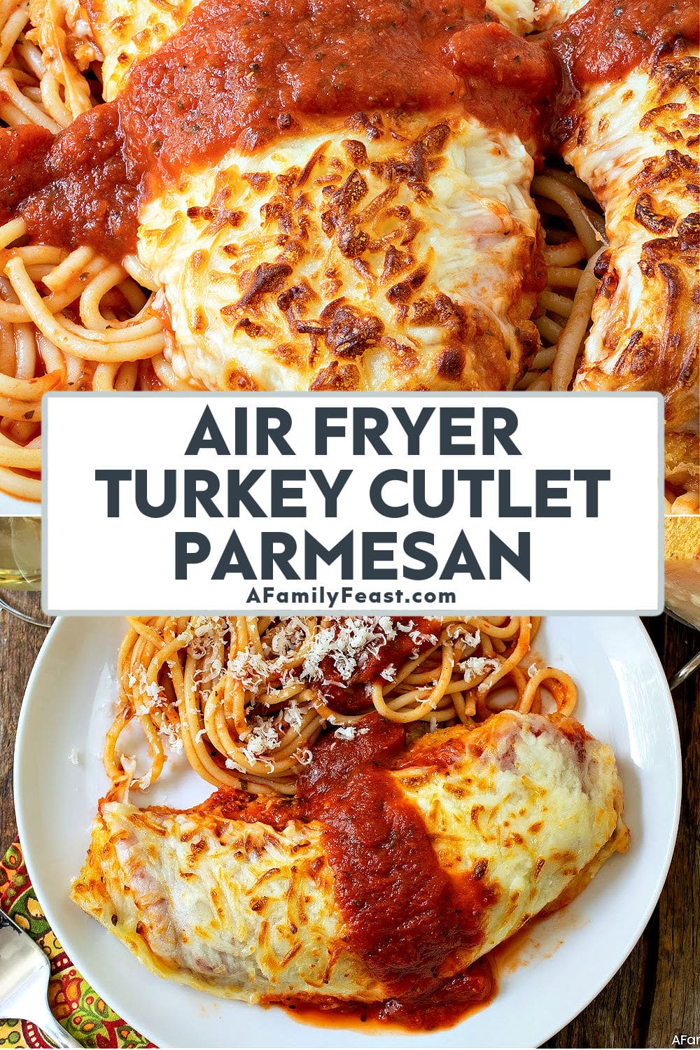 Air Fryer Turkey Cutlet Parmesan - A Family Feast