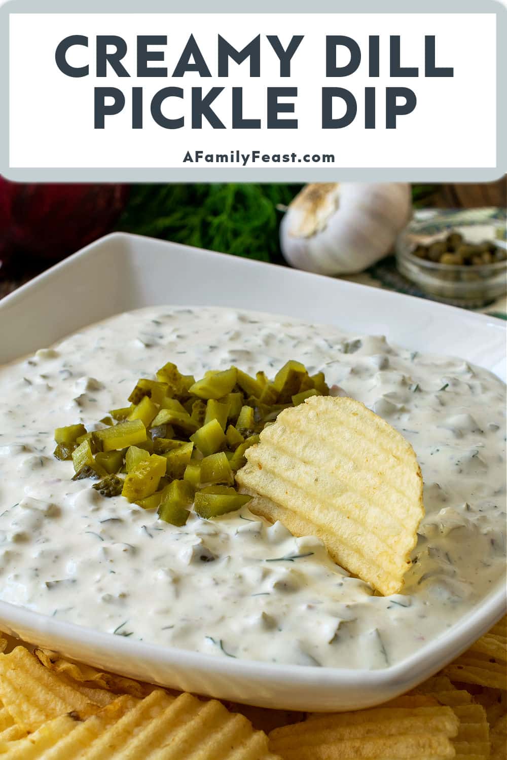 Creamy Dill Pickle Dip - A Family Feast