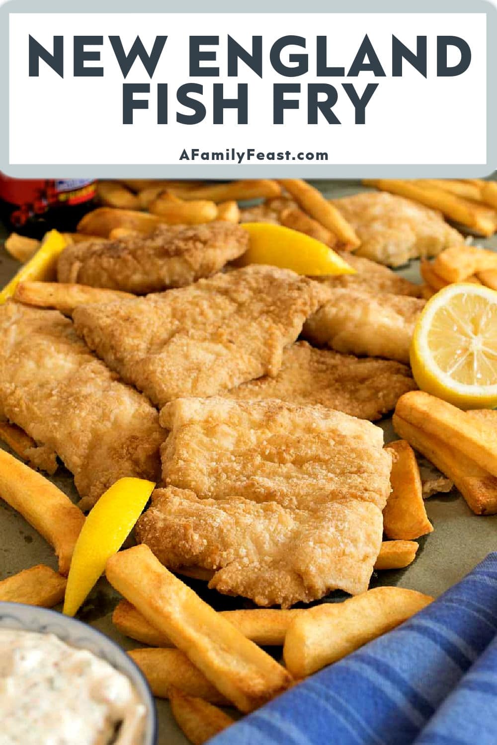 New England Fish Fry - A Family Feast