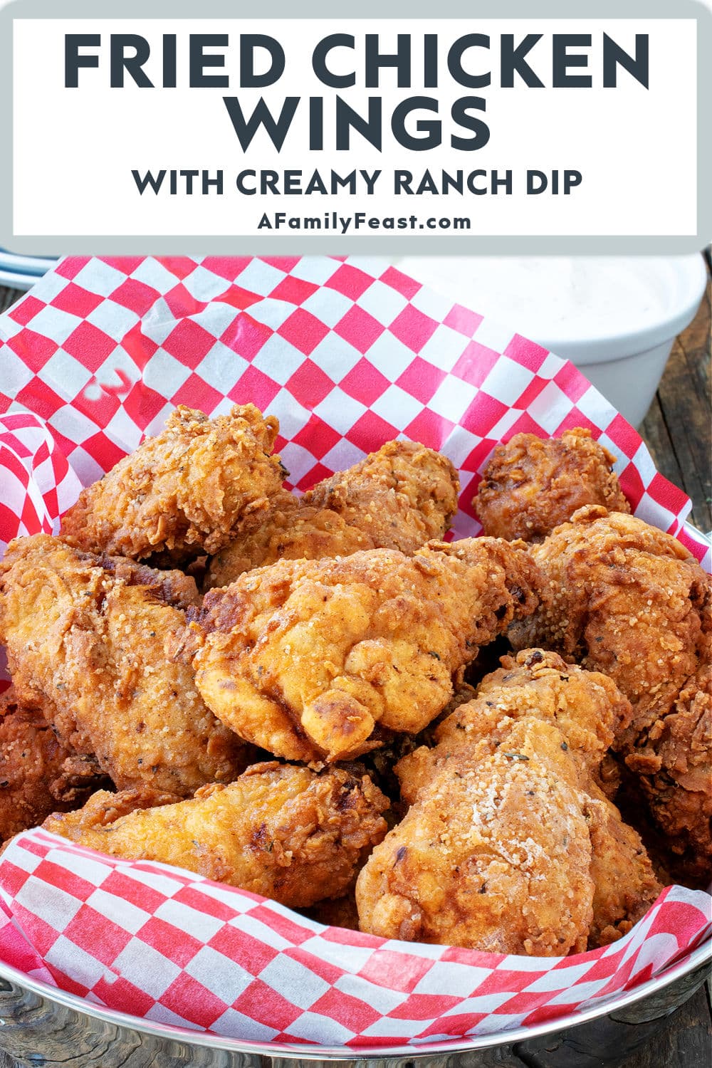 Fried Chicken Wings with Creamy Ranch Dip - A Family Feast