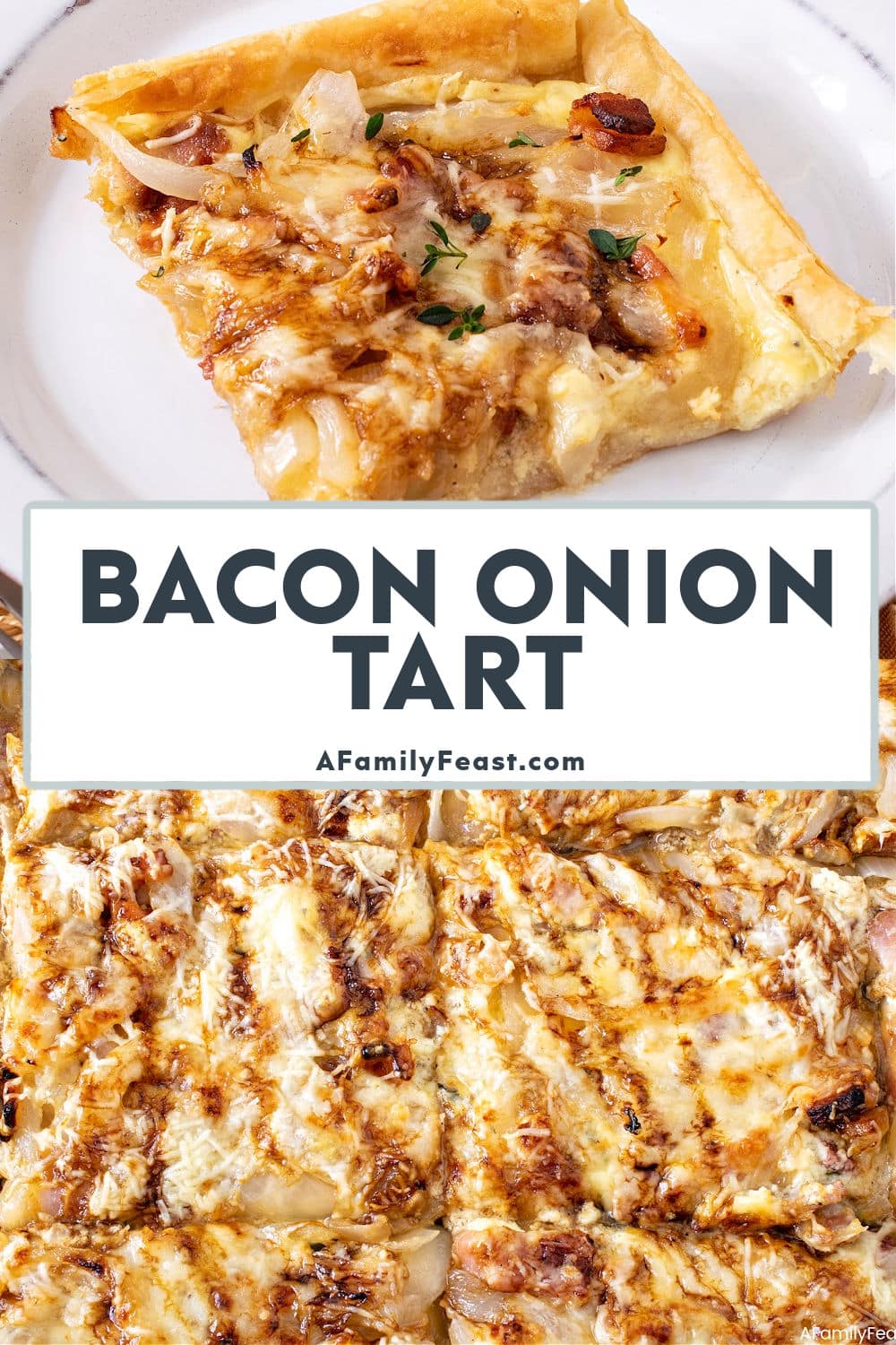 Bacon Onion Tart - A Family Feast