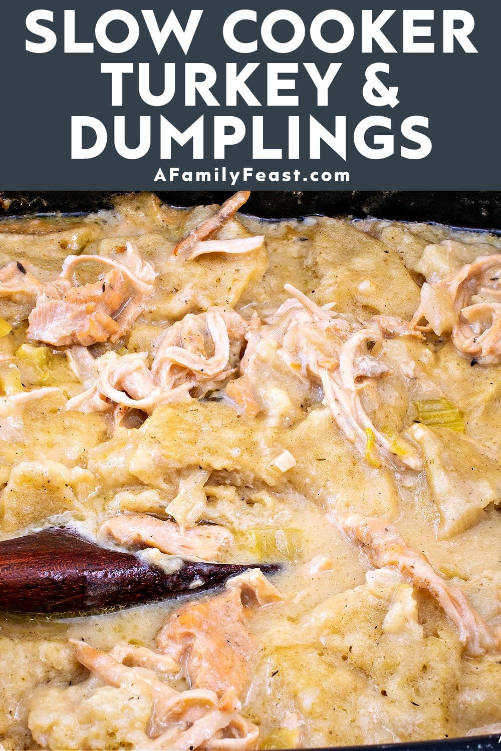 Slow Cooker Turkey Dumplings - A Family Feast