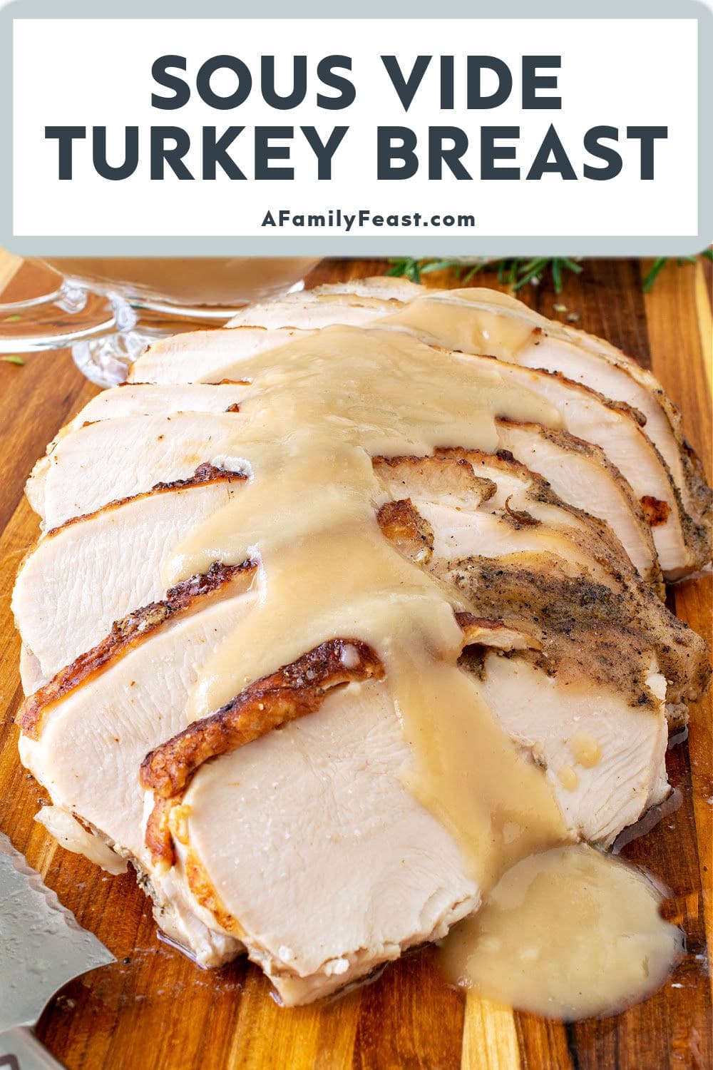 Sous Vide Turkey Breast - A Family Feast