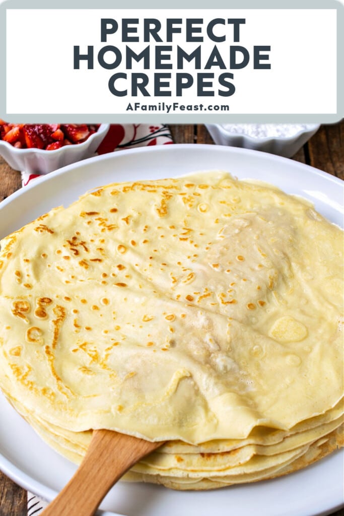 Perfect Homemade Crepes - A Family Feast