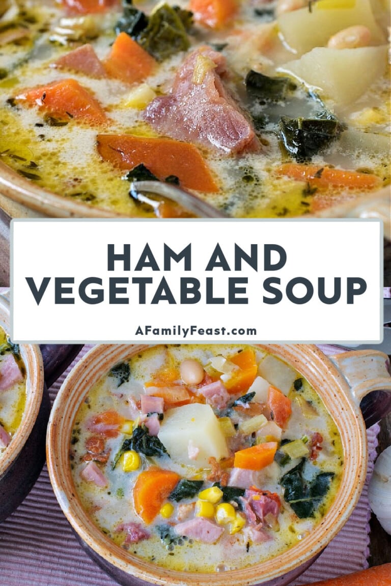 Ham and Vegetable Soup A Family Feast®