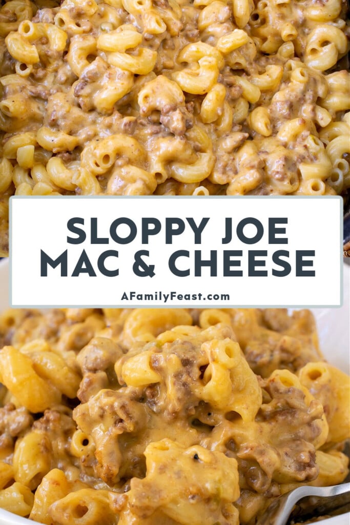Sloppy Joe Mac and Cheese - A Family Feast