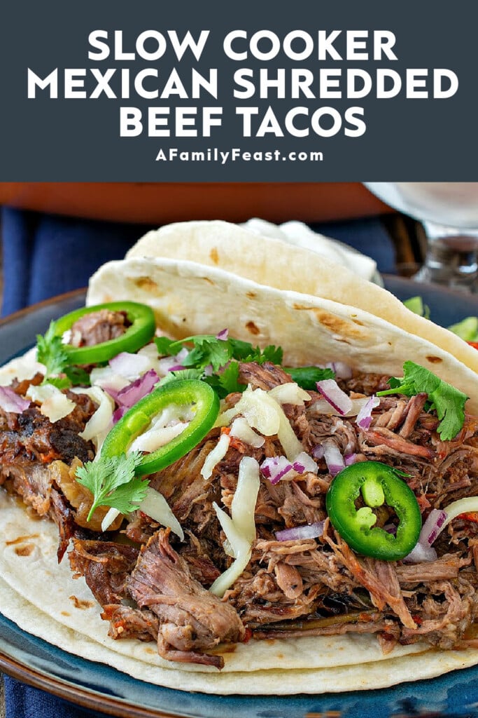 Slow Cooker Mexican Shredded Beef Tacos - A Family Feast