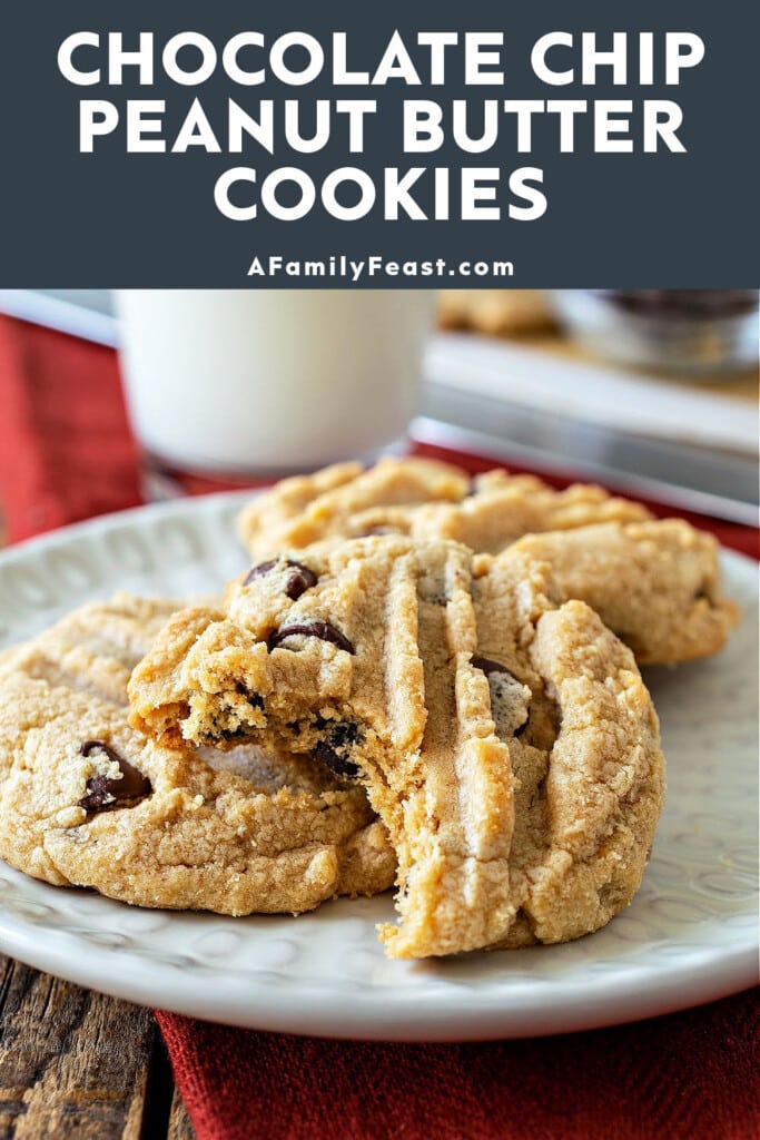 Chocolate Chip Peanut Butter Cookies - A Family Feast