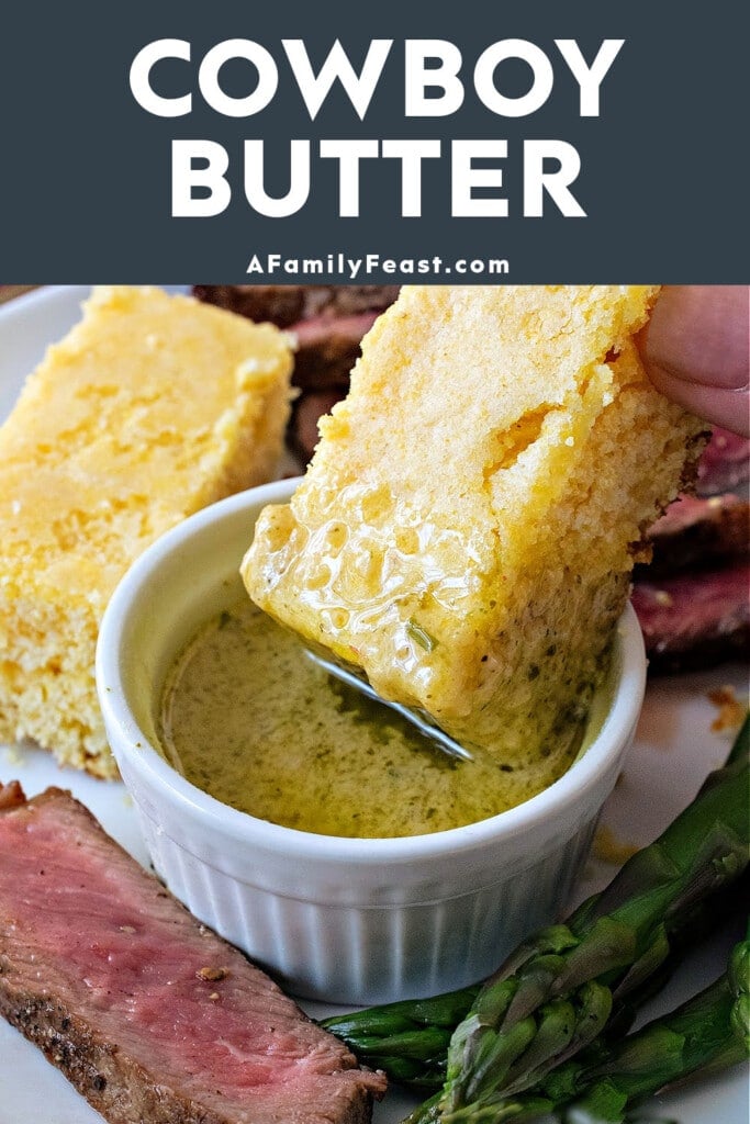 Cowboy Butter - A Family Feast