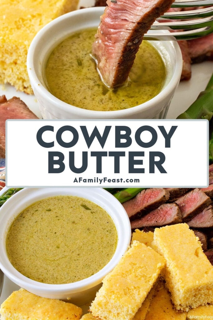 Cowboy Butter - A Family Feast