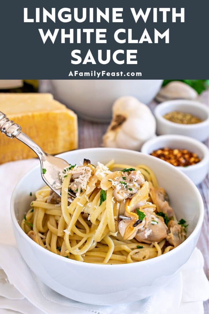 Linguine with White Clam Sauce - A Family Feast