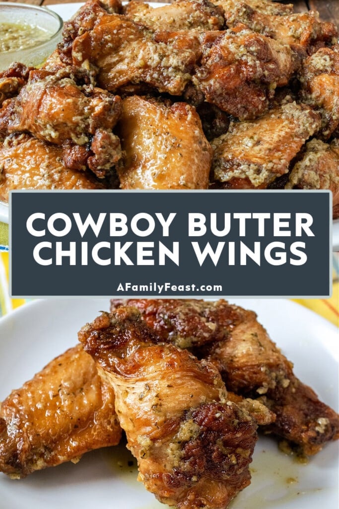 Cowboy Butter Chicken Wings - A Family Feast