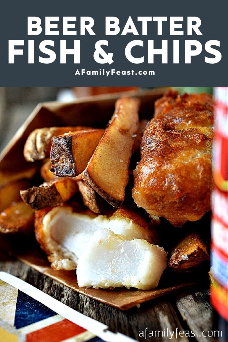 Beer Batter Fish and Chips - A Family Feast®