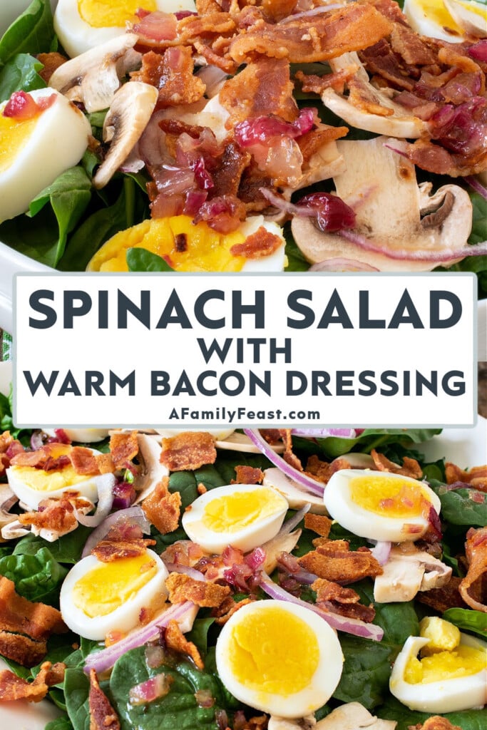 Spinach Salad Warm Bacon Dressing - A Family Feast