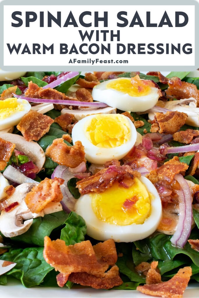 Spinach Salad Warm Bacon Dressing - A Family Feast