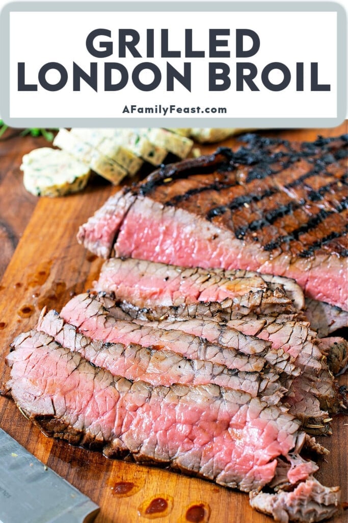 Grilled London Broil - A Family Feast