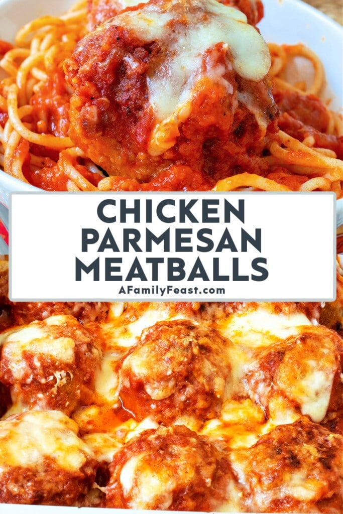 Chicken Parmesan Meatballs - A Family Feast
