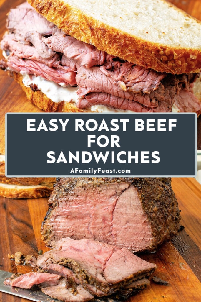 Easy Roast Beef for Sandwiches - A Family Feast