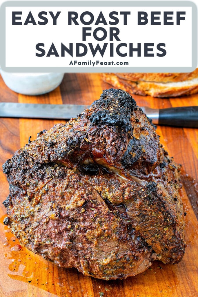 Easy Roast Beef for Sandwiches - A Family Feast