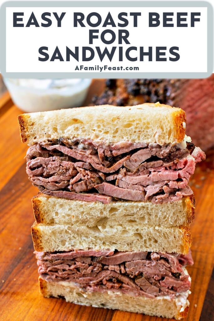 Easy Roast Beef for Sandwiches - A Family Feast