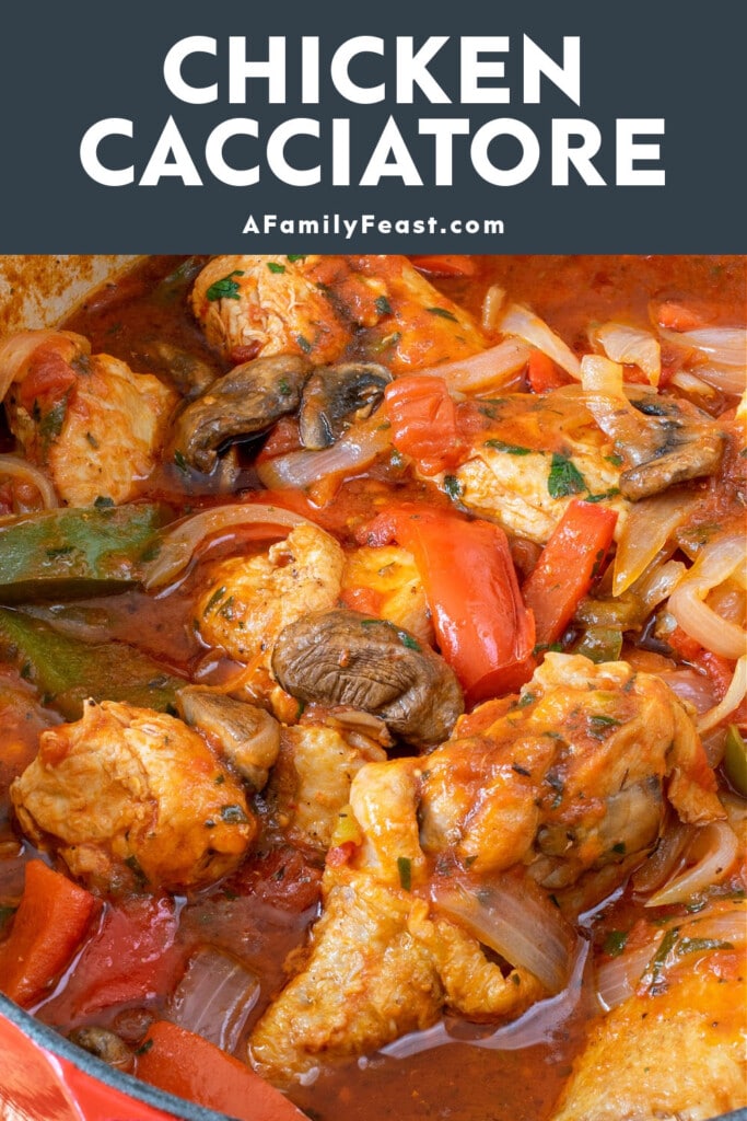 Chicken Cacciatore - A Family Feast
