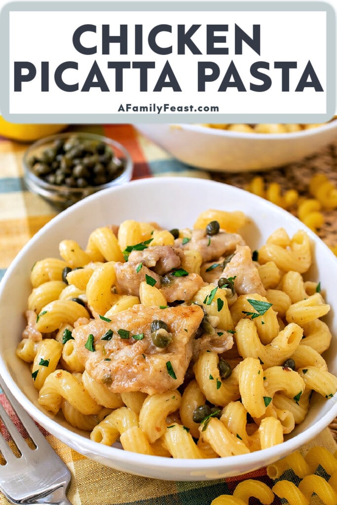 Chicken Piccatta Pasta - A Family Feast