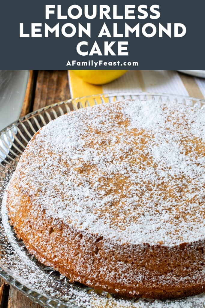 Flourless Lemon Almond Cake - A Family Feast