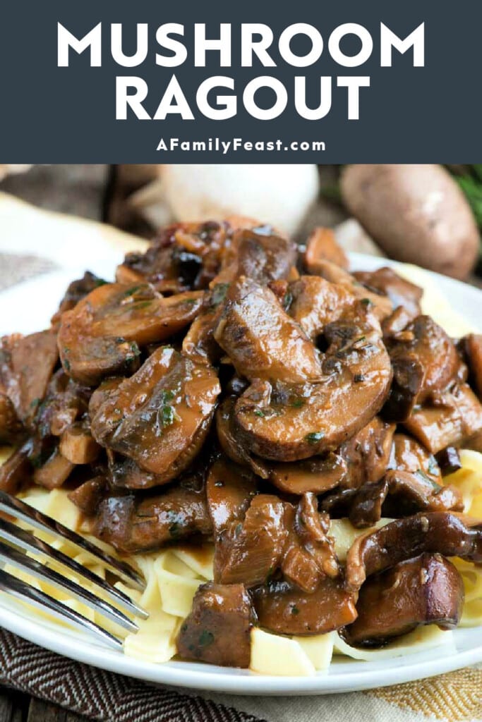 Mushroom Ragout - A Family Feast