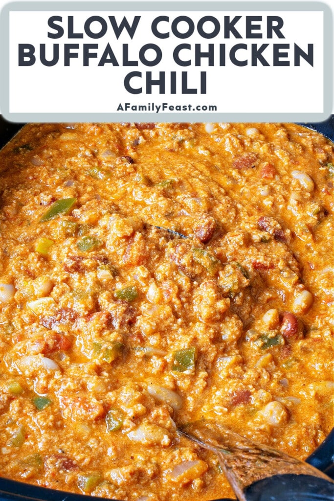 Slow Cooker Buffalo Chicken Chili - A Family Feast