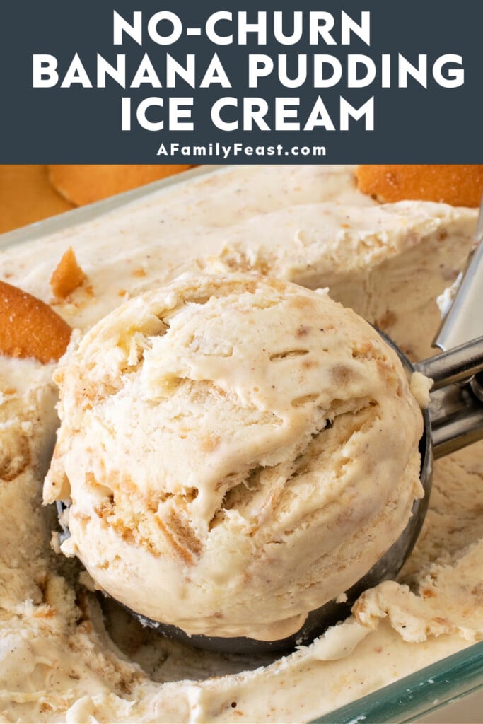 No-Churn Banana Pudding Ice Cream - A Family Feast