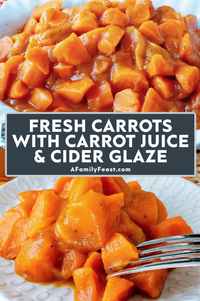 Fresh Carrots with Carrot Juice and Cider Glaze - A Family Feast