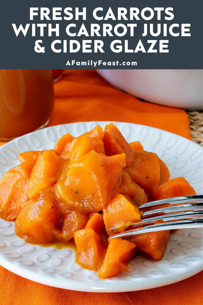 Fresh Carrots with Carrot Juice and Cider Glaze - A Family Feast