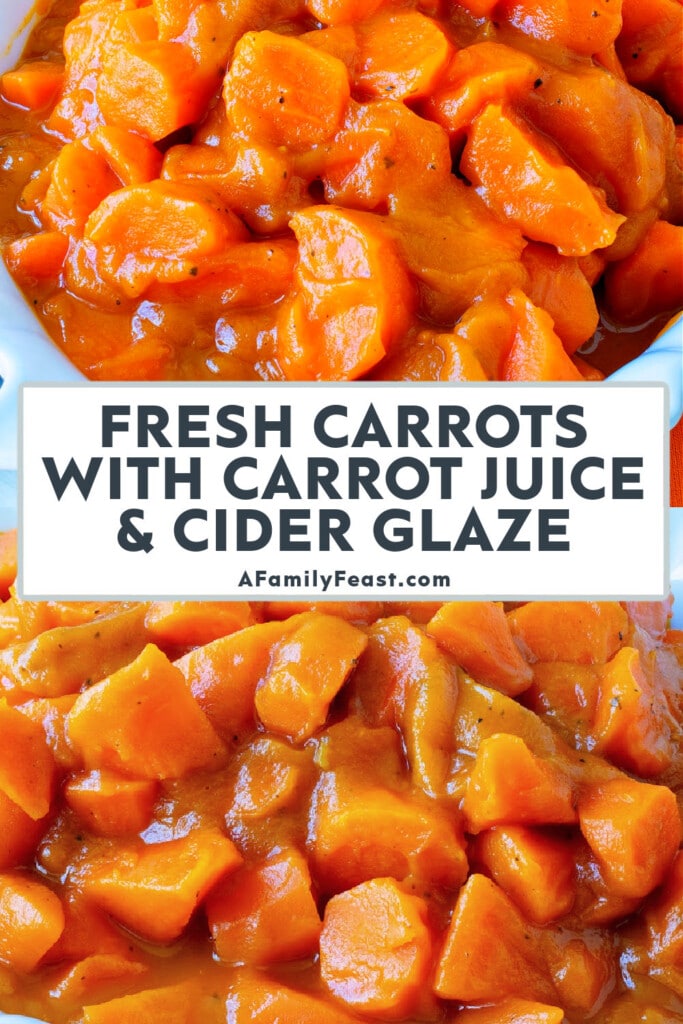 Fresh Carrots with Carrot Juice and Cider Glaze - A Family Feast