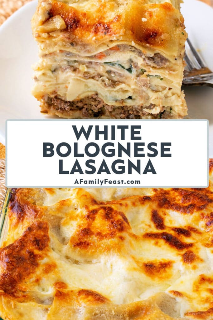 White Bolognese Lasagna - A Family Feast
