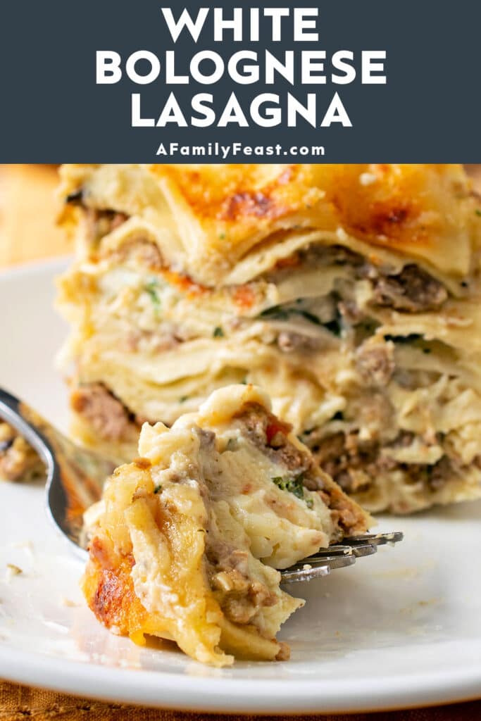 White Bolognese Lasagna - A Family Feast