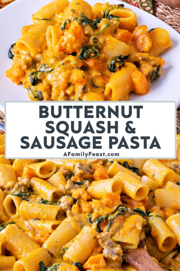 Butternut Squash and Sausage Pasta - A Family Feast