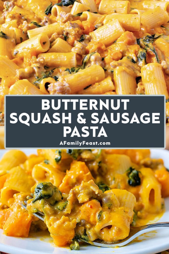 Butternut Squash and Sausage Pasta - A Family Feast