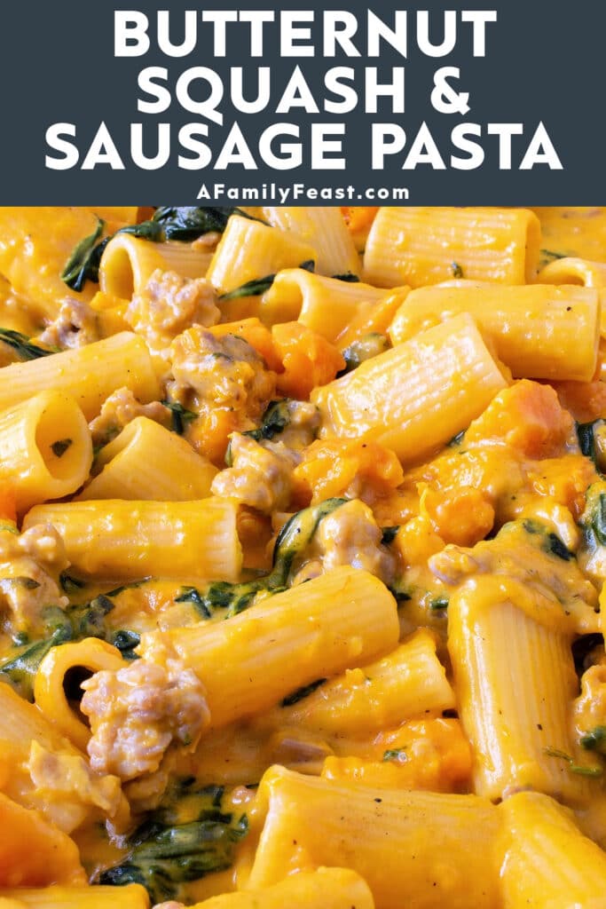 Butternut Squash and Sausage Pasta - A Family Feast