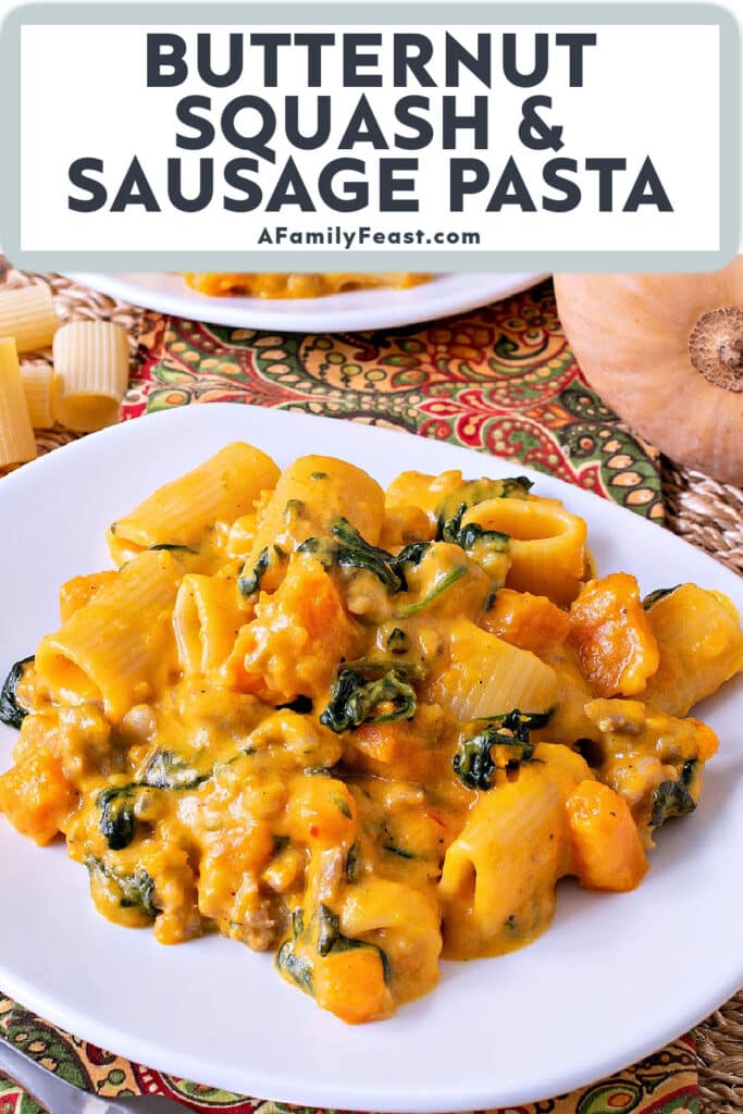 Butternut Squash and Sausage Pasta - A Family Feast