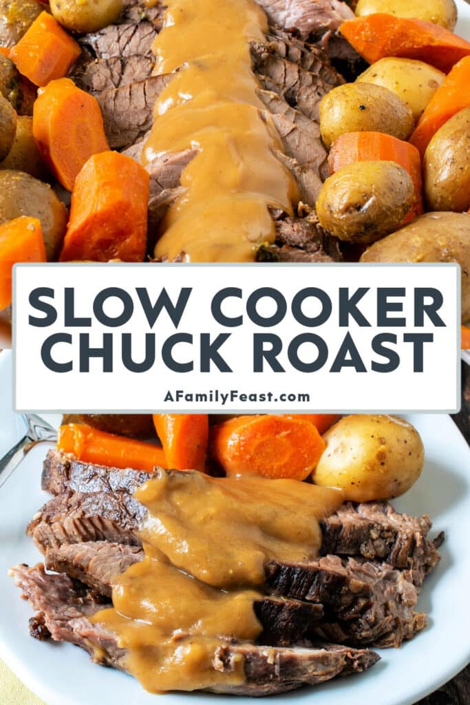 Slow Cooker Chuck Roast - A Family Feast