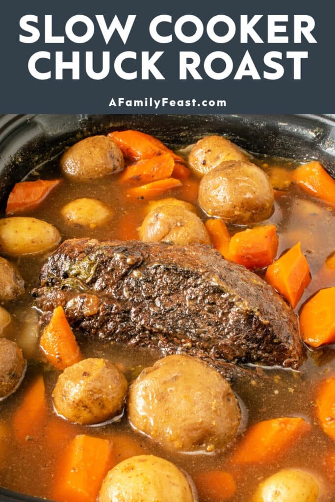 Slow Cooker Chuck Roast - A Family Feast