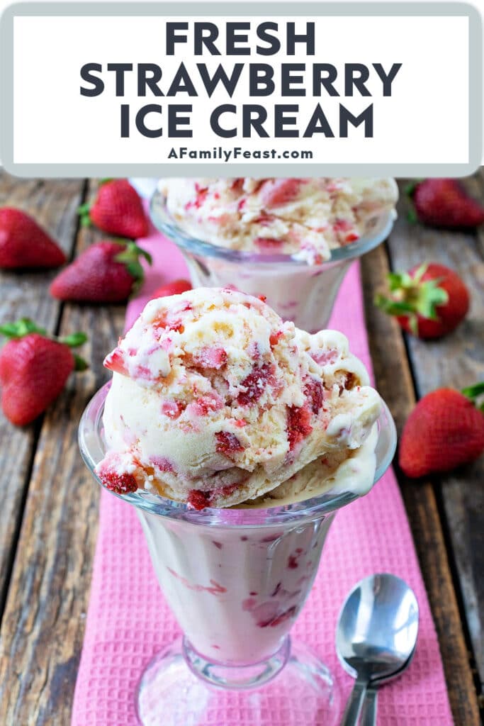 Fresh Strawberry Ice Cream - A Family Feast