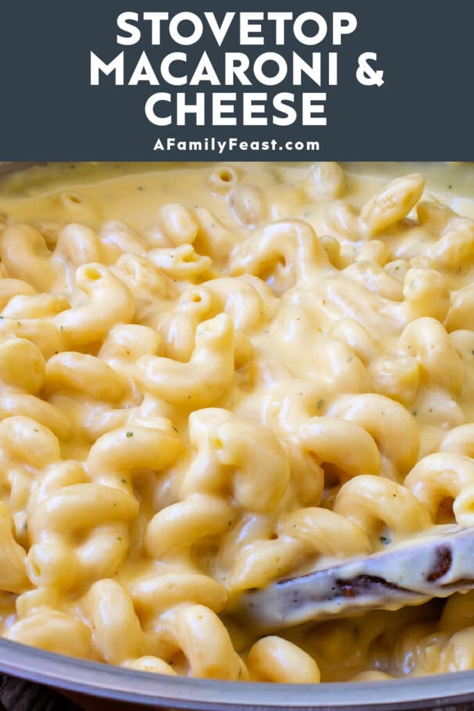 Stovetop Mac and Cheese - A Family Feast