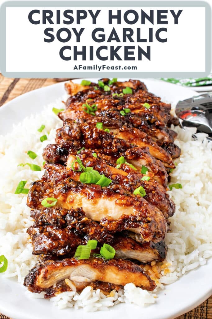 Crispy Honey Soy Garlic Chicken - A Family Feast